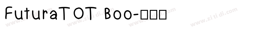 FuturaTOT Boo字体转换